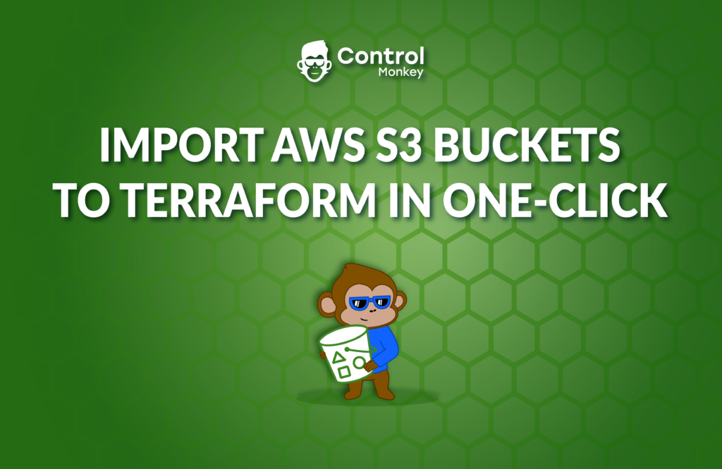 AWS S3 Terraform Import Support in one-click