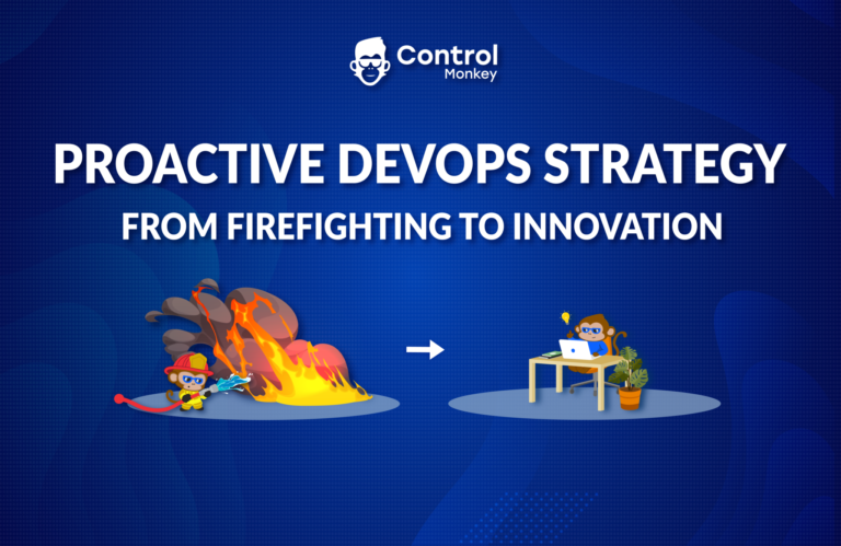 Proactive DevOps Strategy: From Firefighting to Innovation