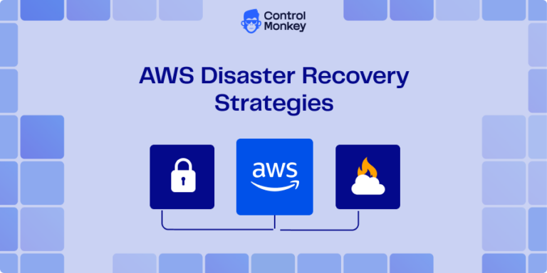 AWS disaster recovery strategies