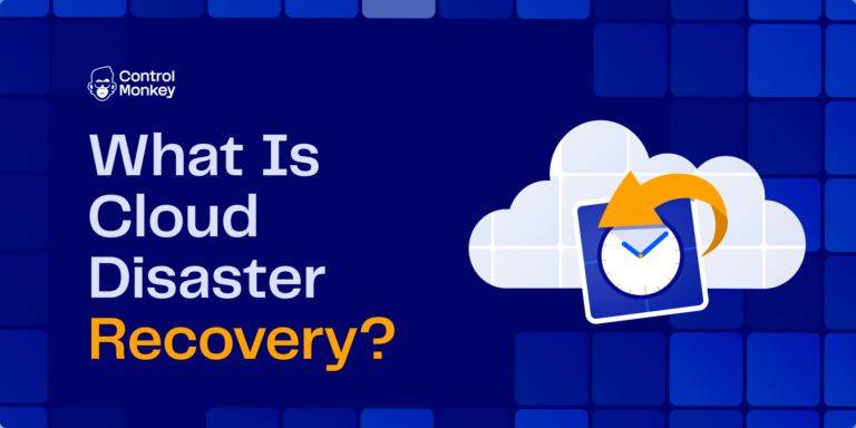 What Is Cloud Disaster Recovery