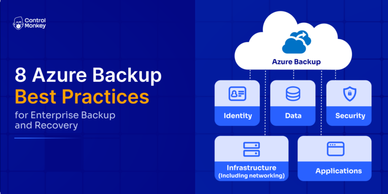 8 Azure Backup Best Practices for Enterprise Backup and Recovery